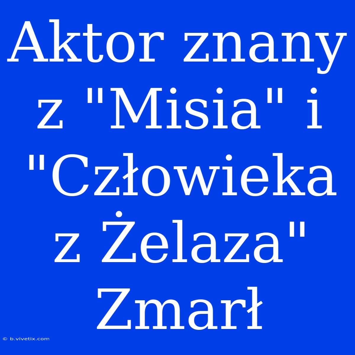 Aktor Znany Z 