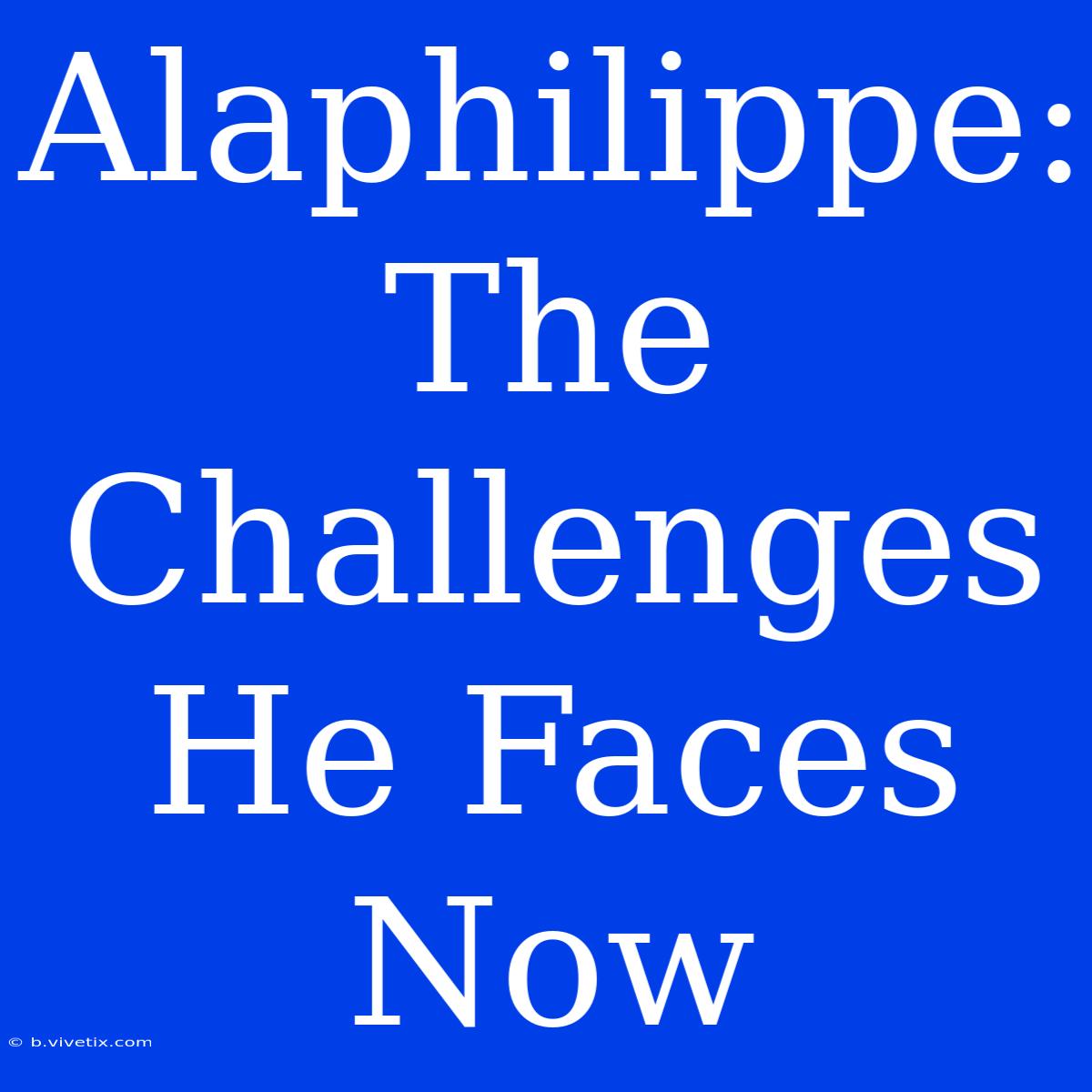 Alaphilippe: The Challenges He Faces Now