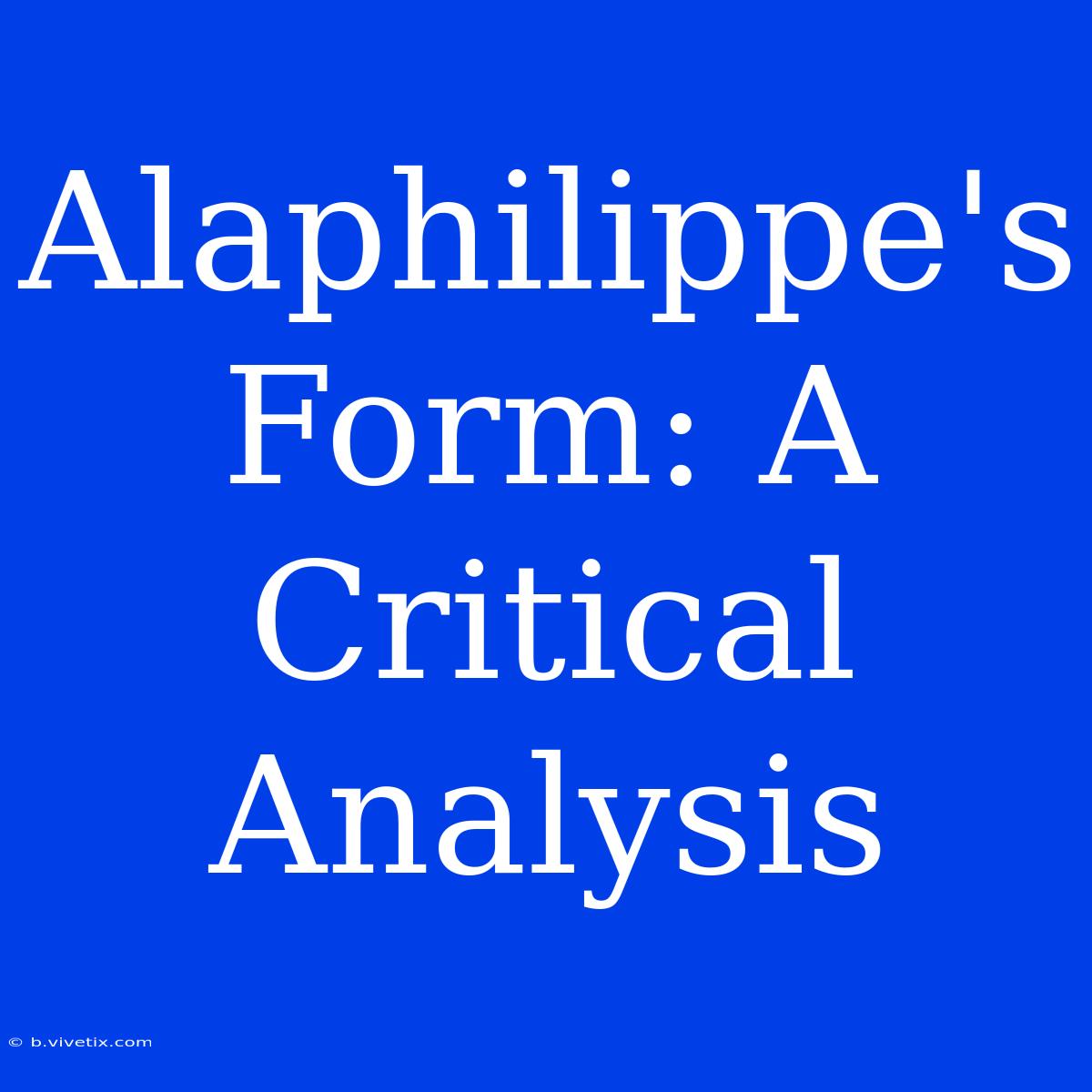 Alaphilippe's Form: A Critical Analysis