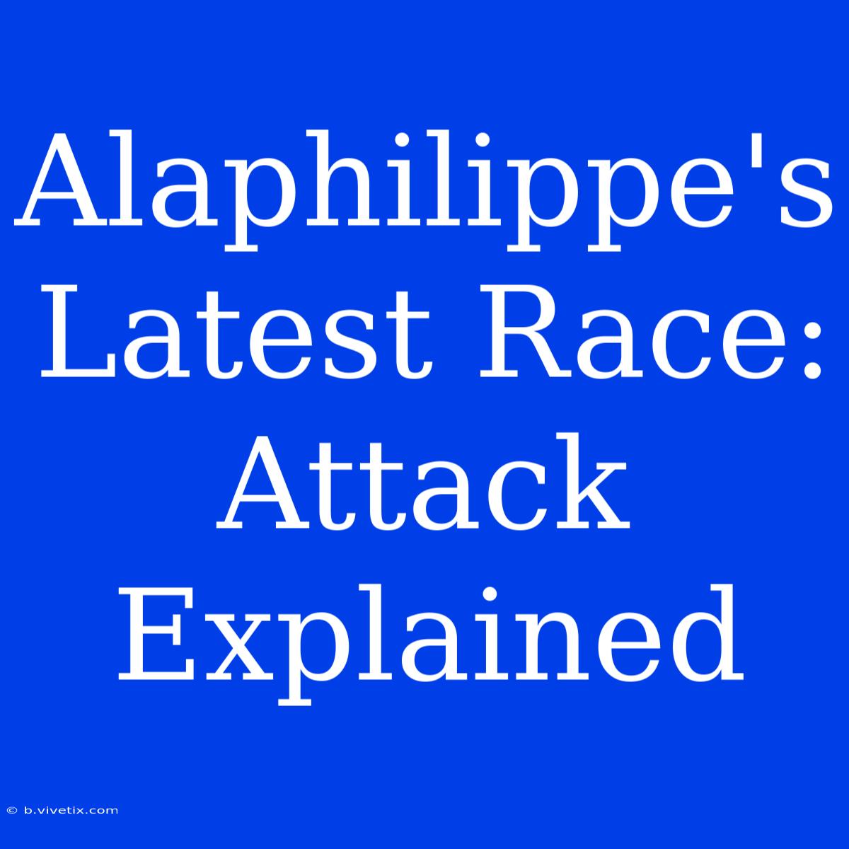 Alaphilippe's Latest Race: Attack Explained