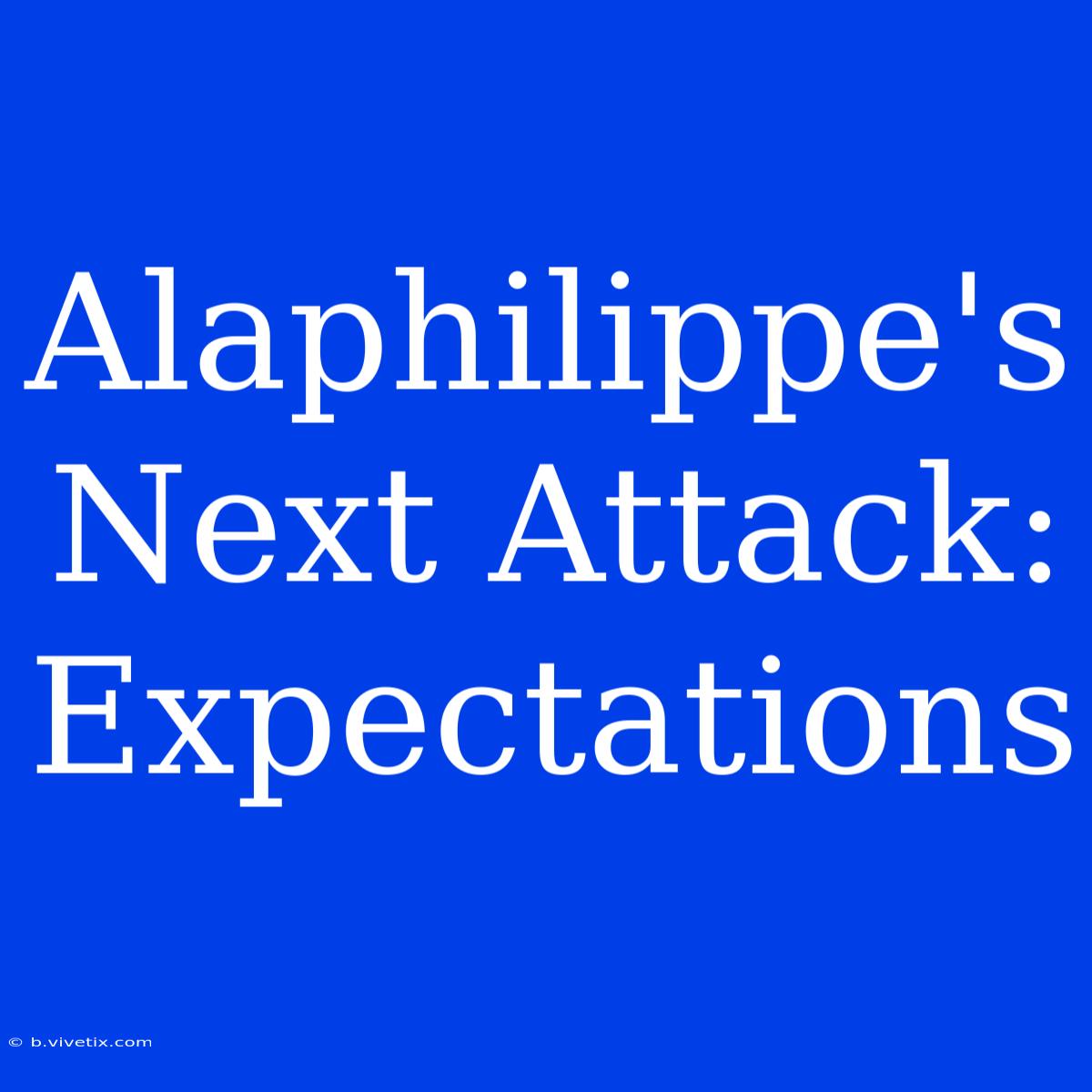 Alaphilippe's Next Attack: Expectations