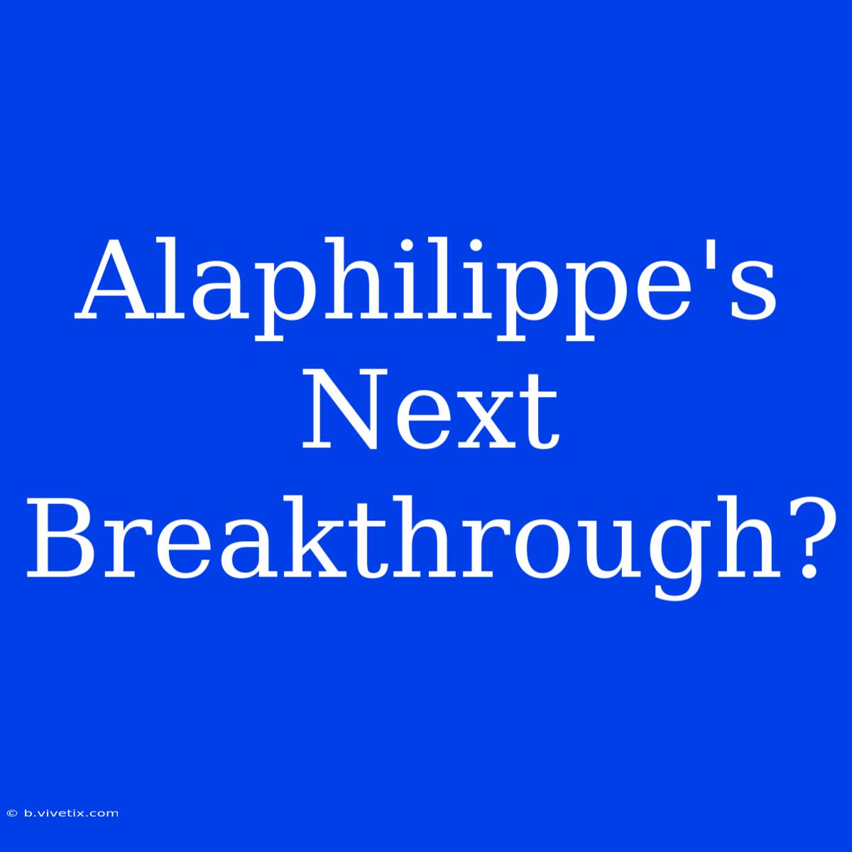 Alaphilippe's Next Breakthrough?