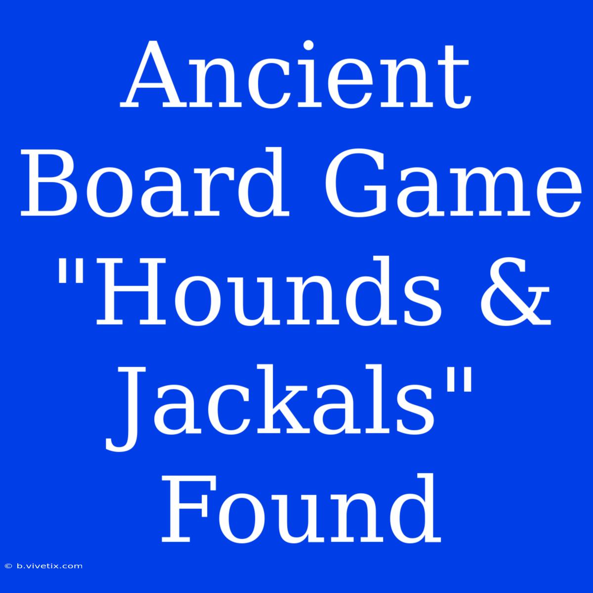 Ancient Board Game 