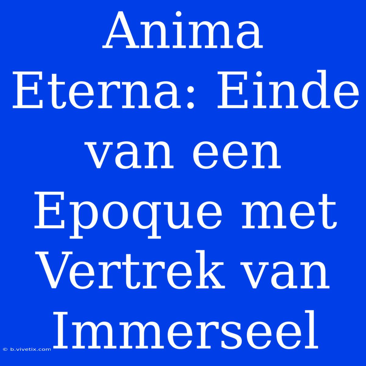 Anima Eterna: Einde Van Een Epoque Met Vertrek Van Immerseel