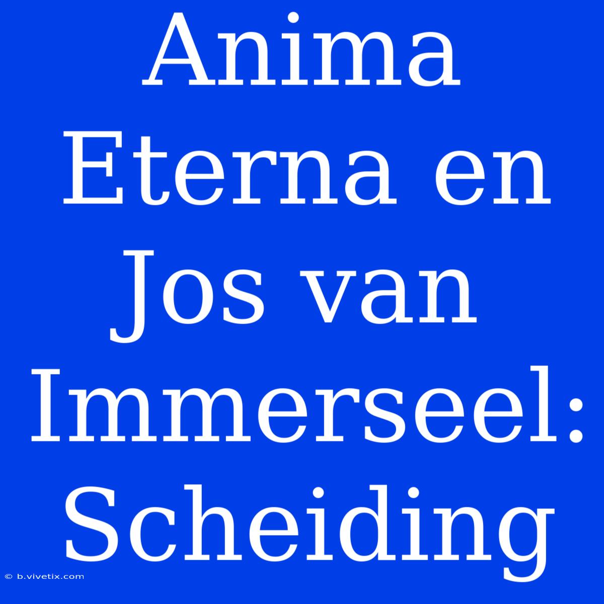 Anima Eterna En Jos Van Immerseel: Scheiding