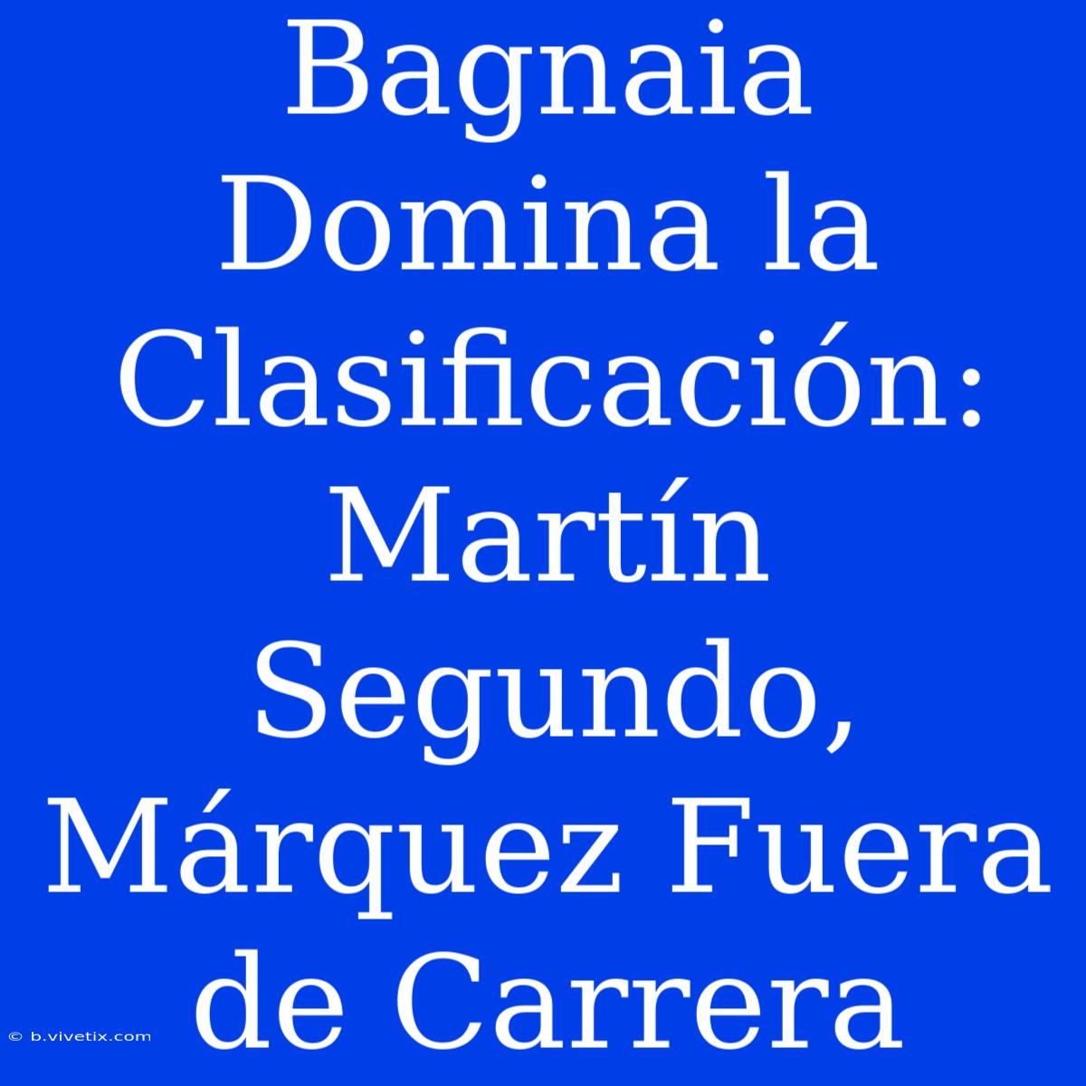 Bagnaia Domina La Clasificación: Martín Segundo, Márquez Fuera De Carrera