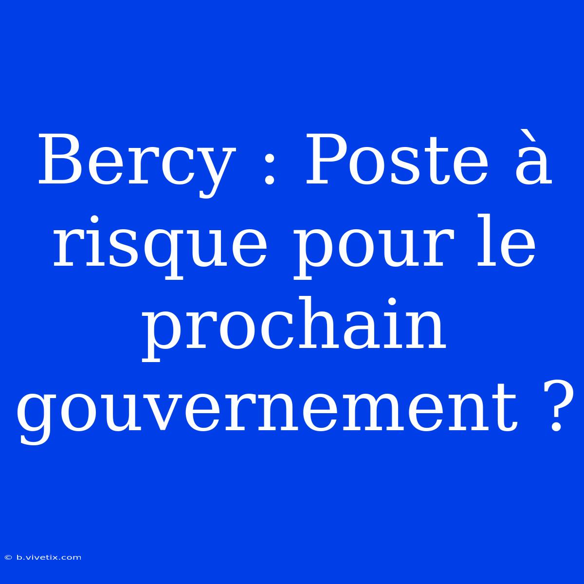 Bercy : Poste À Risque Pour Le Prochain Gouvernement ?