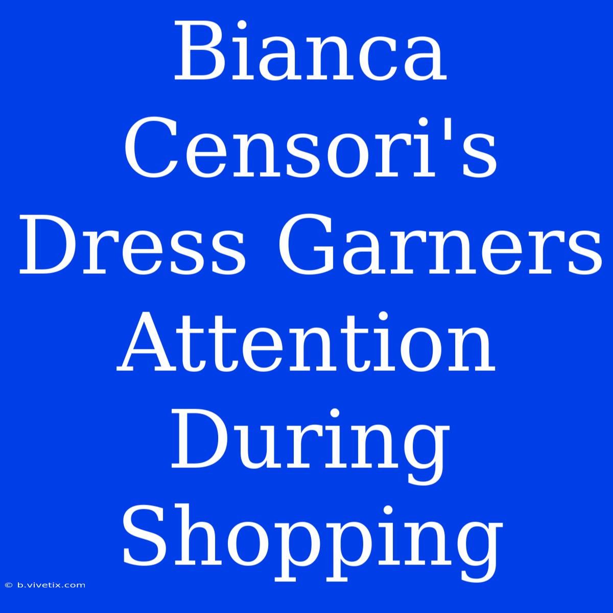 Bianca Censori's Dress Garners Attention During Shopping