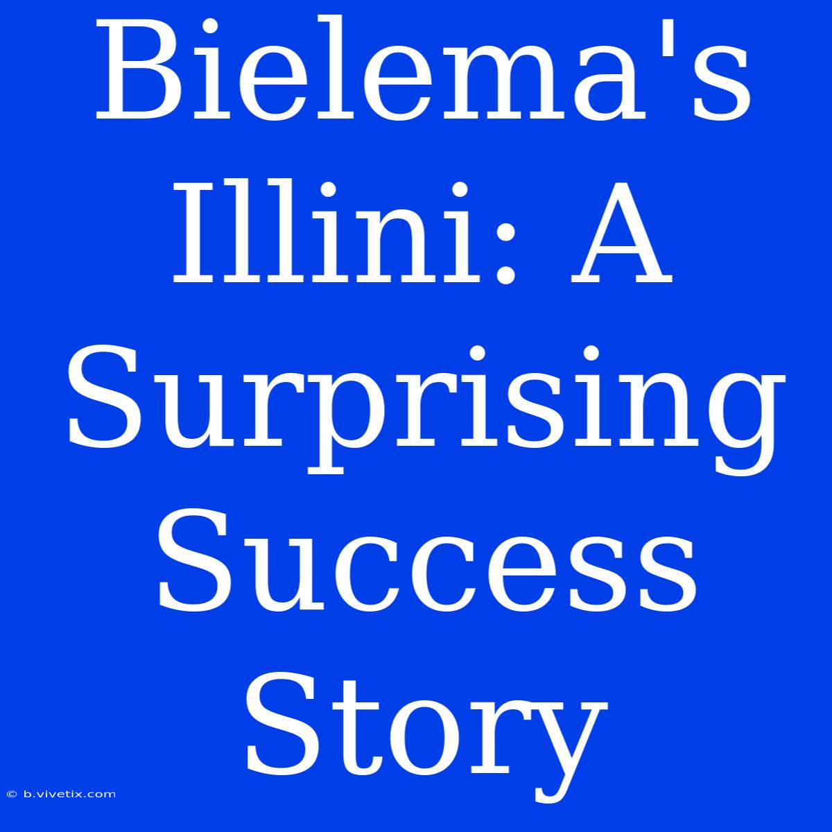 Bielema's Illini: A Surprising Success Story