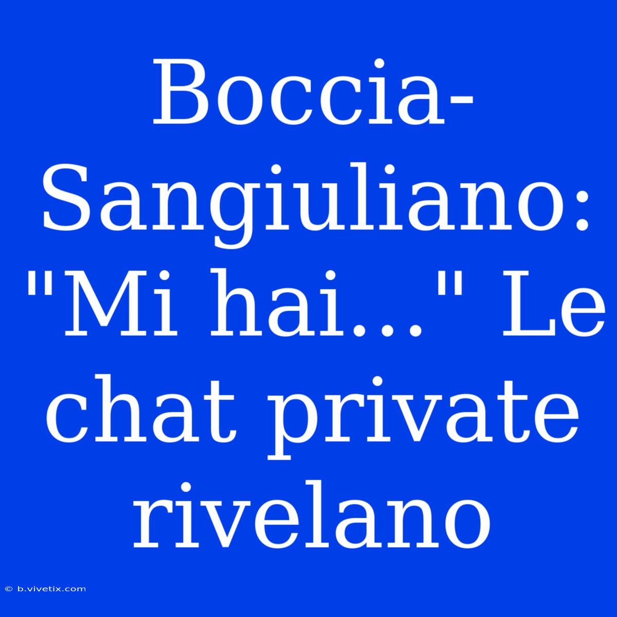 Boccia-Sangiuliano: 