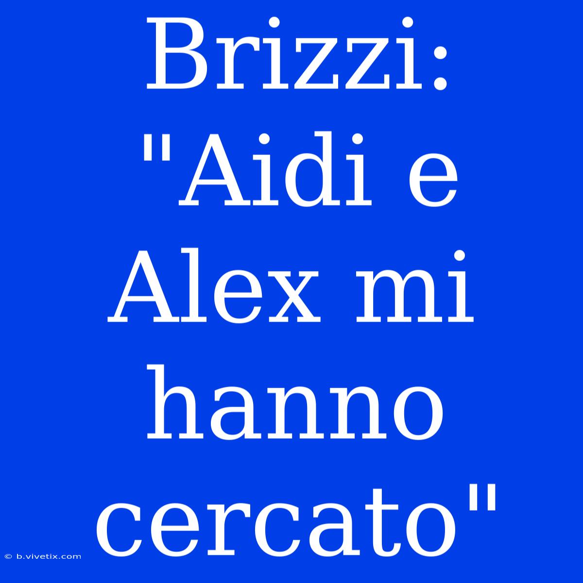 Brizzi: 