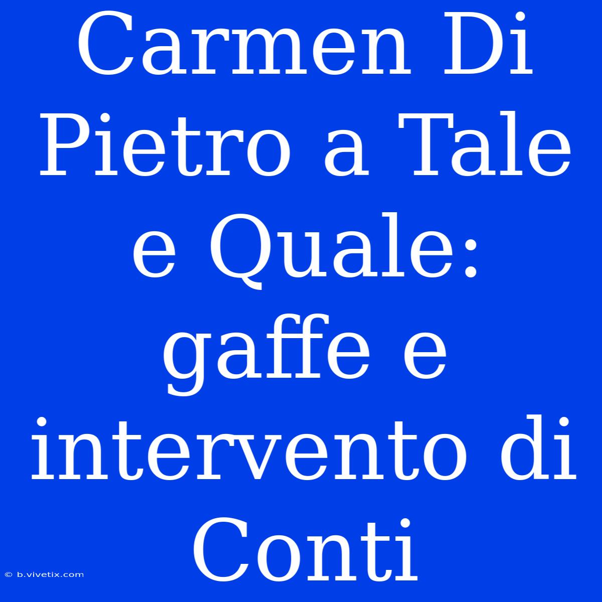 Carmen Di Pietro A Tale E Quale: Gaffe E Intervento Di Conti