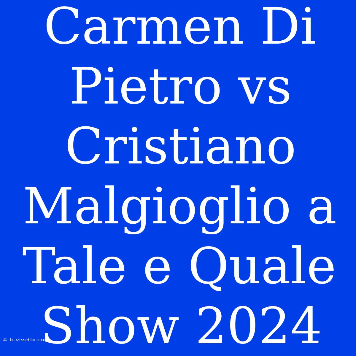 Carmen Di Pietro Vs Cristiano Malgioglio A Tale E Quale Show 2024