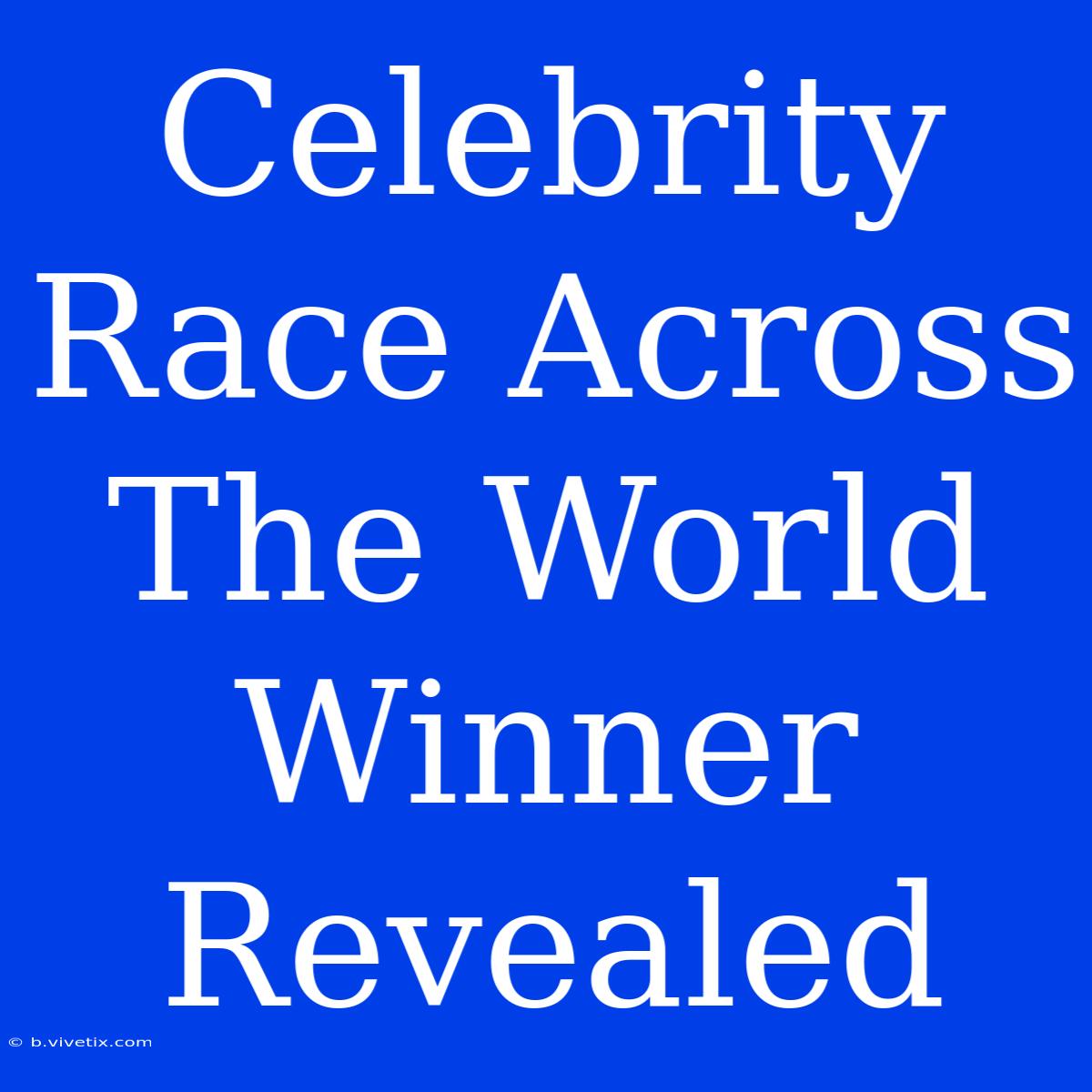 Celebrity Race Across The World Winner Revealed