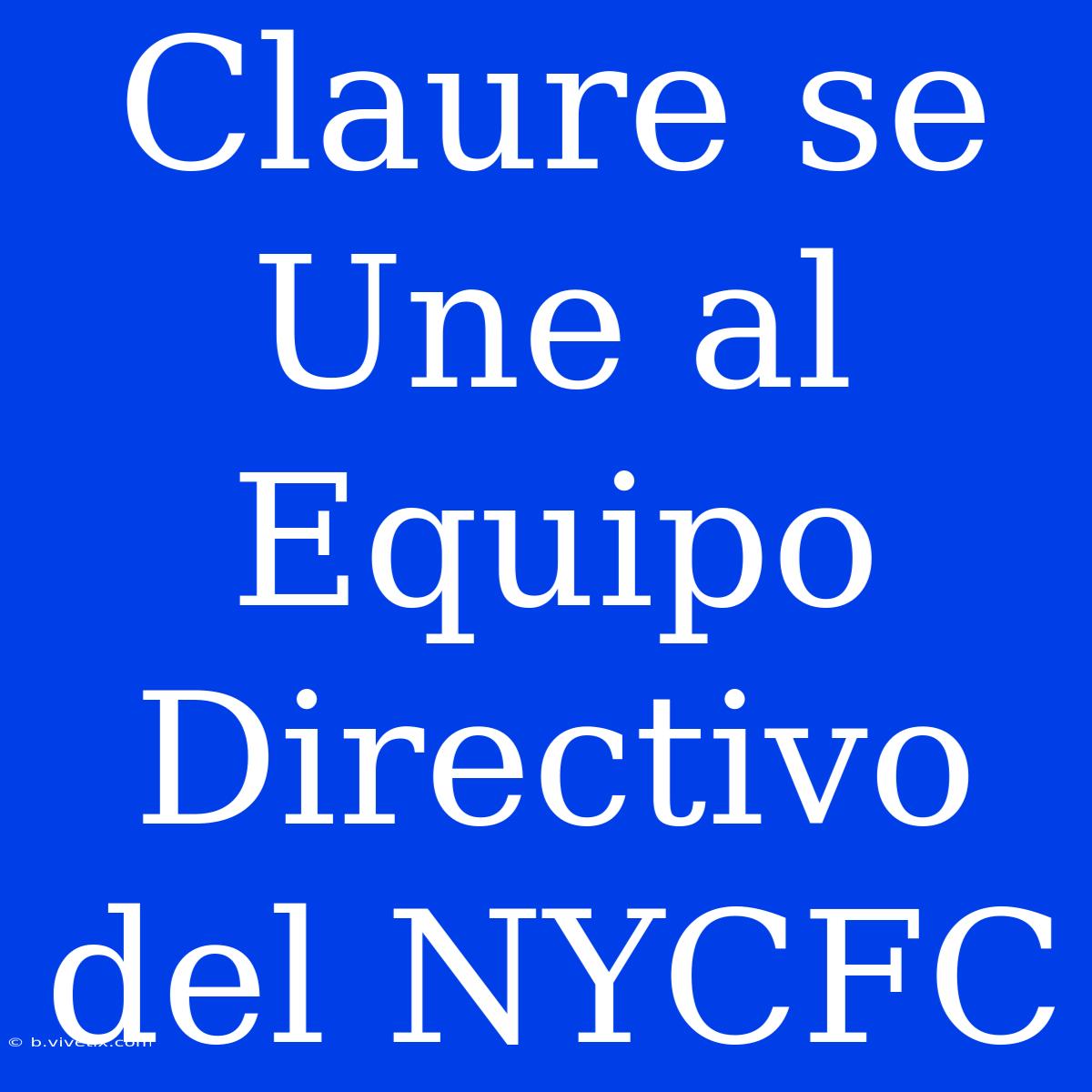 Claure Se Une Al Equipo Directivo Del NYCFC 