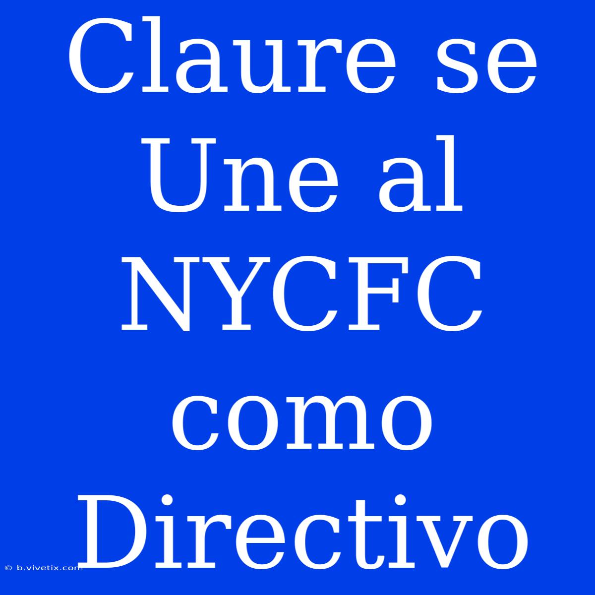 Claure Se Une Al NYCFC Como Directivo