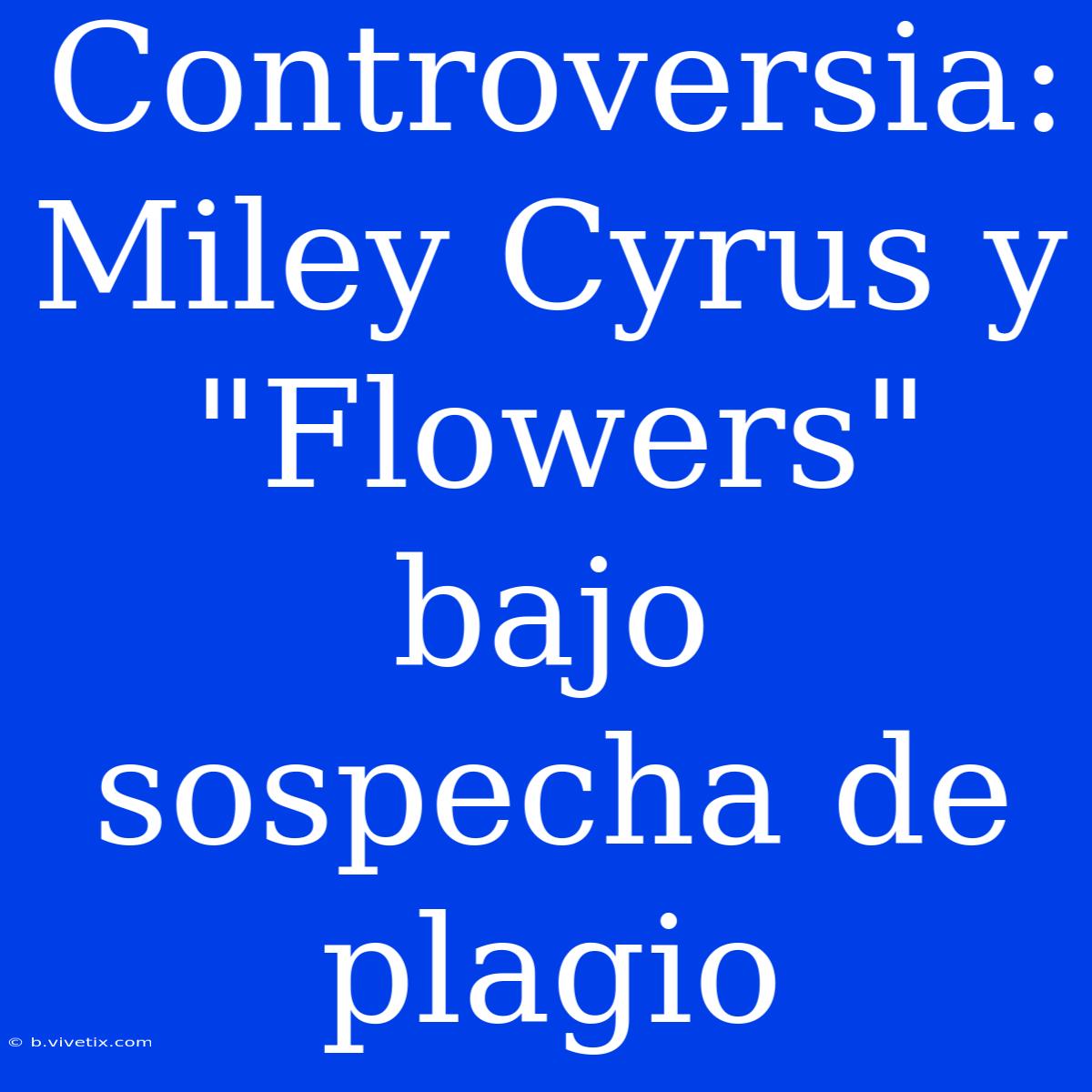 Controversia: Miley Cyrus Y 