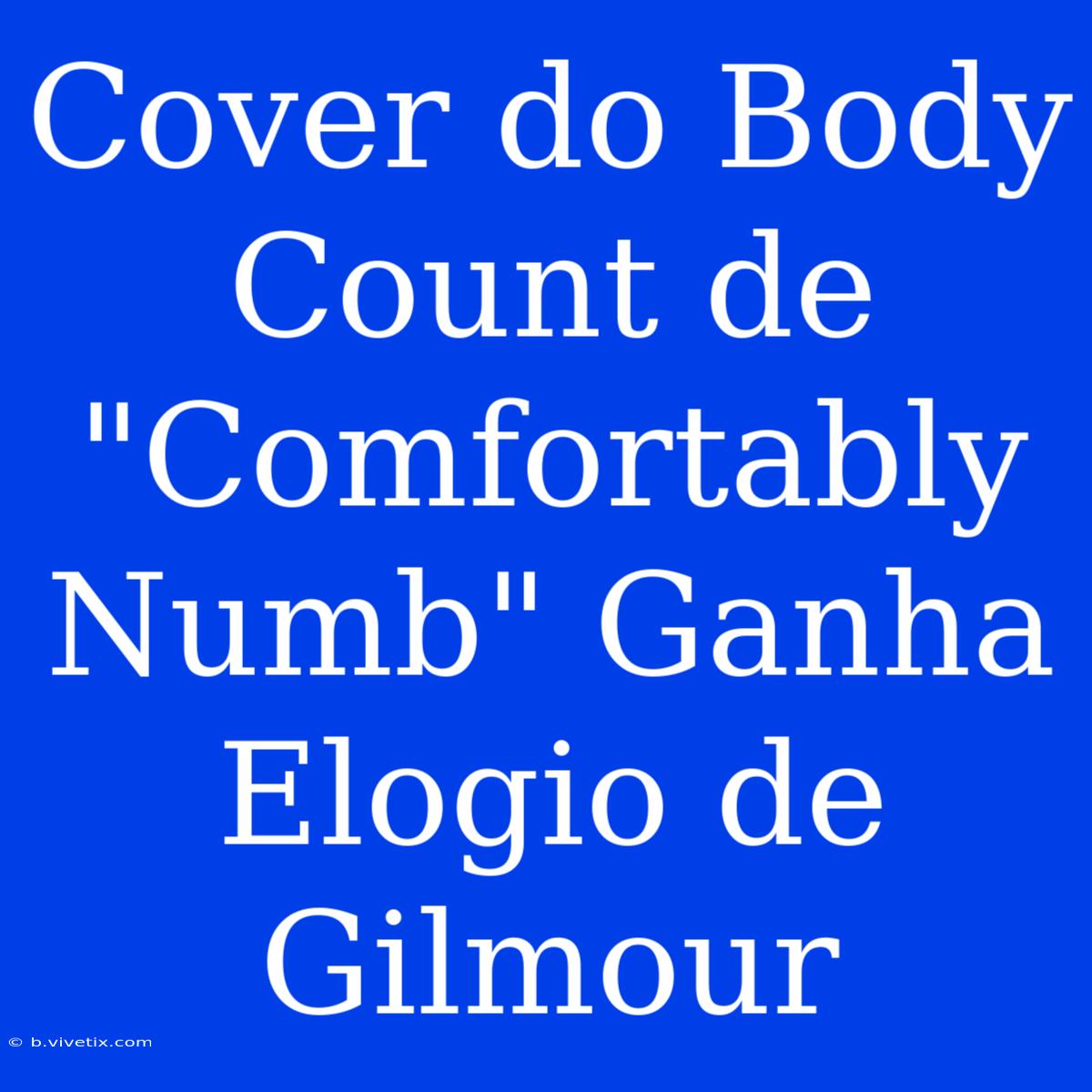 Cover Do Body Count De 