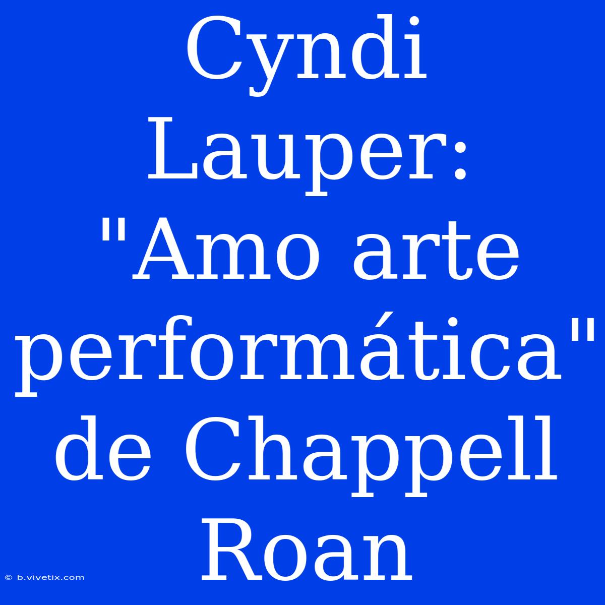 Cyndi Lauper: 