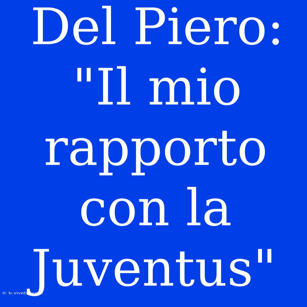 Del Piero: 