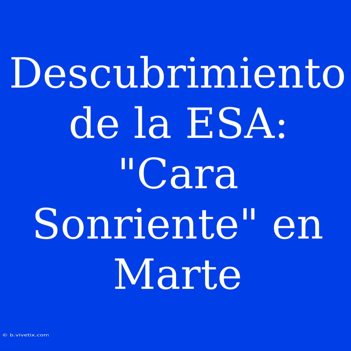 Descubrimiento De La ESA: 