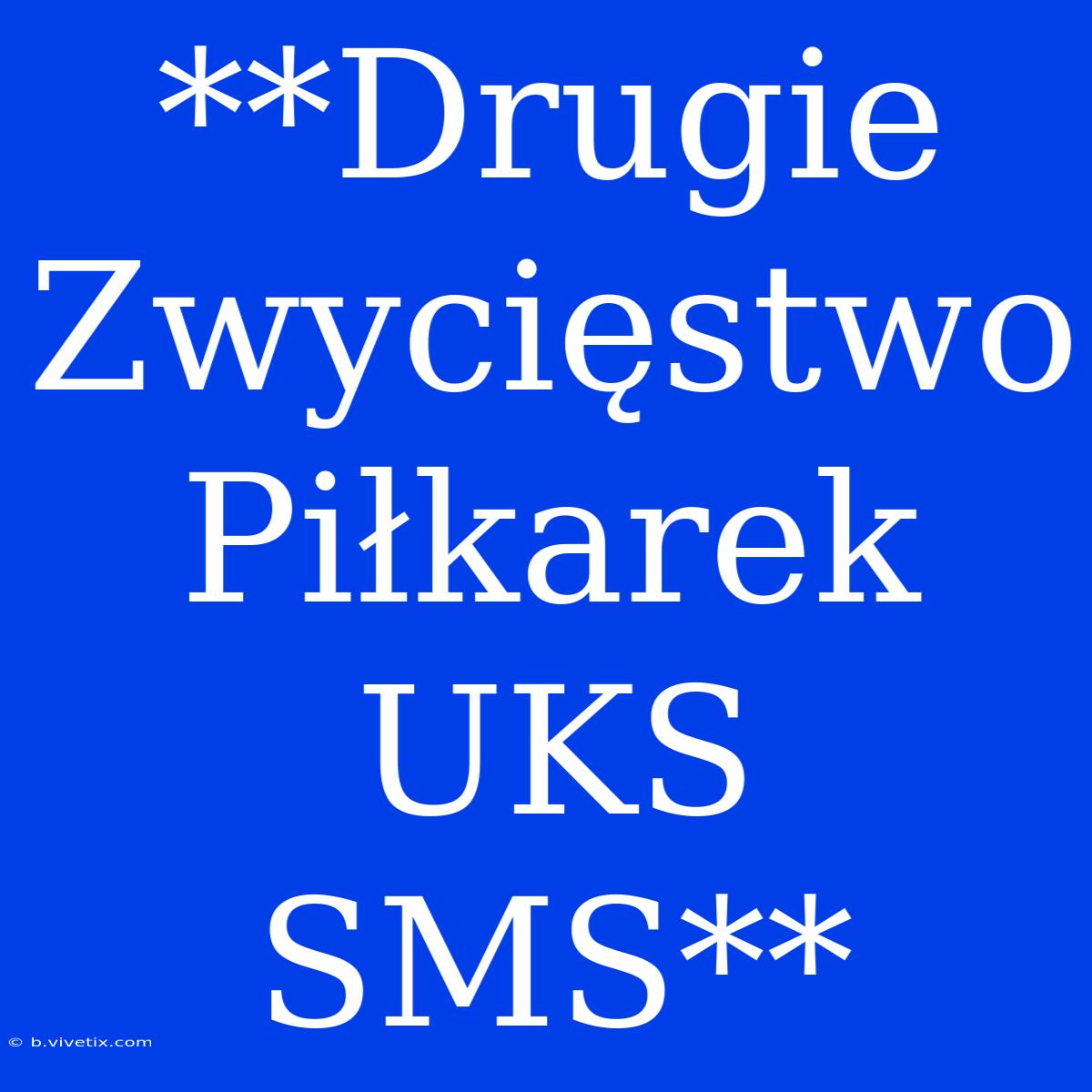 **Drugie Zwycięstwo Piłkarek UKS SMS**