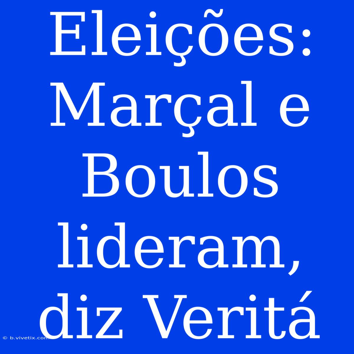 Eleições: Marçal E Boulos Lideram, Diz Veritá