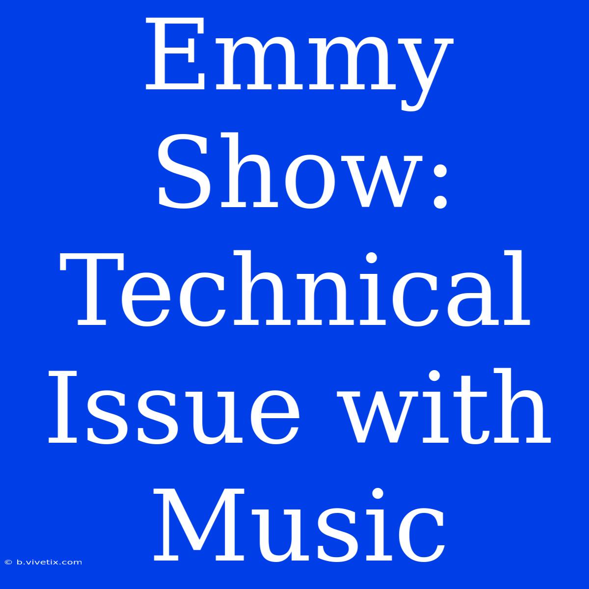 Emmy Show: Technical Issue With Music