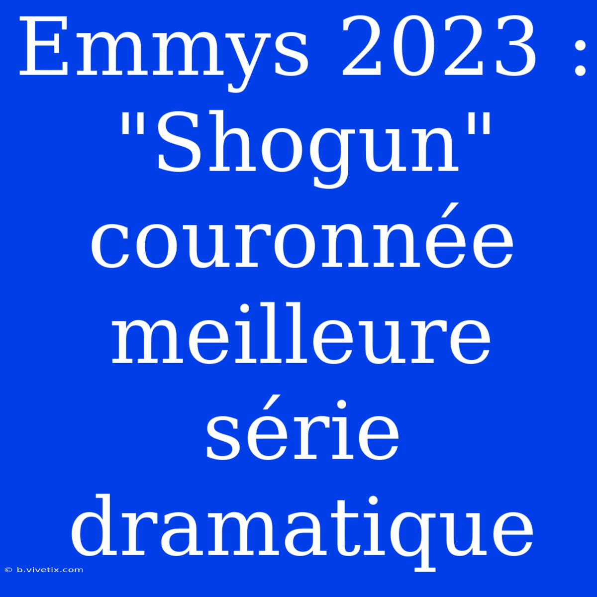 Emmys 2023 : 