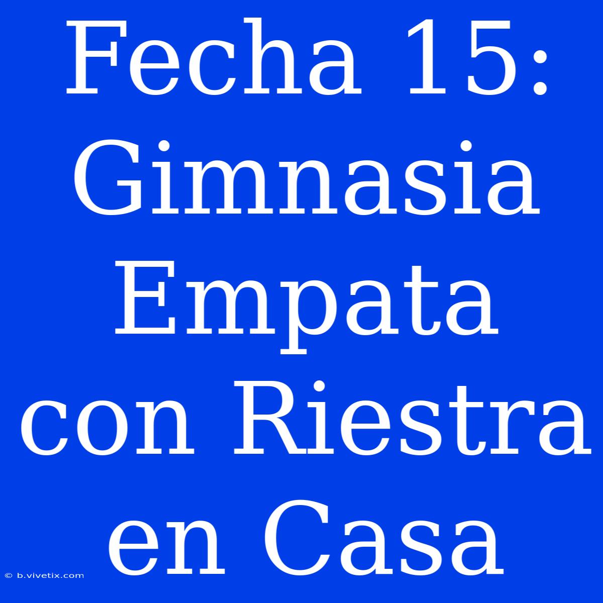 Fecha 15: Gimnasia Empata Con Riestra En Casa