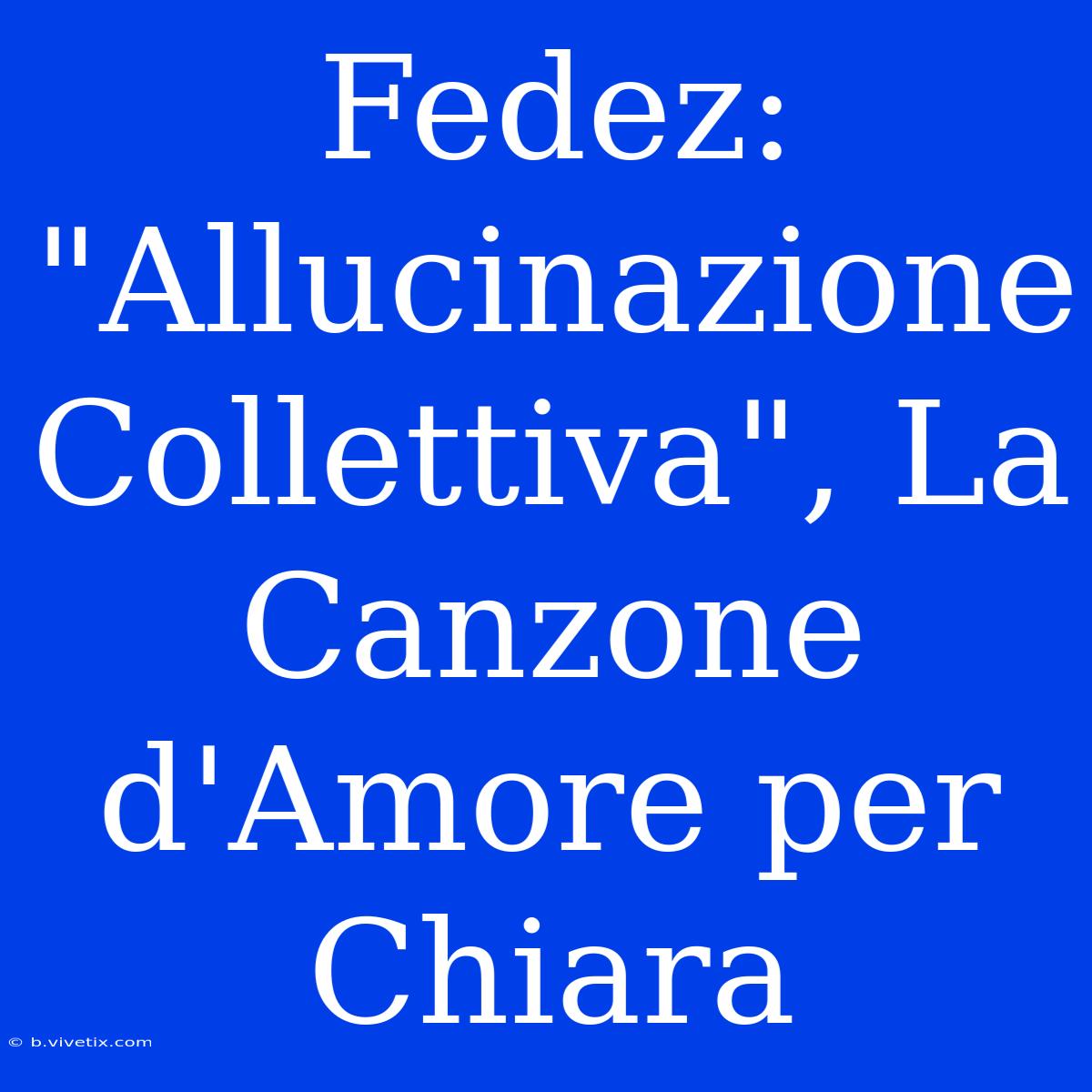 Fedez: 