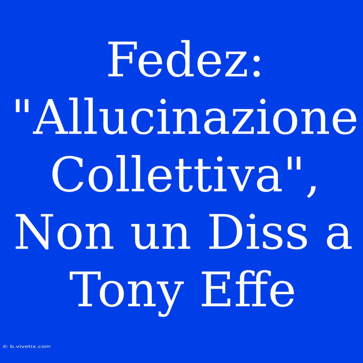 Fedez: 