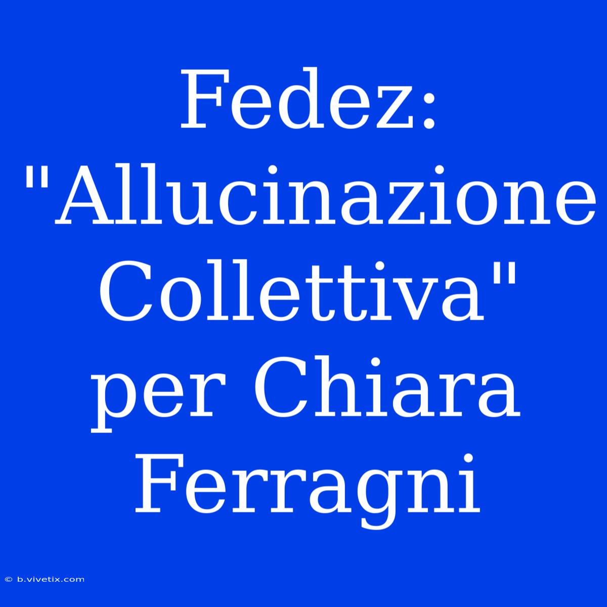 Fedez: 