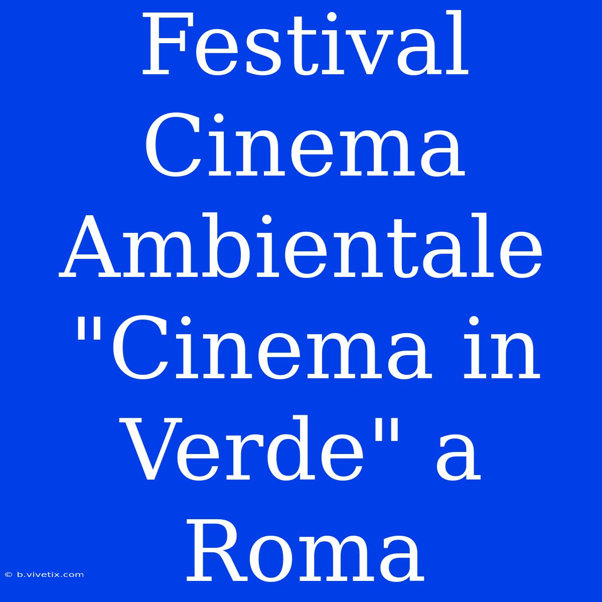 Festival Cinema Ambientale 