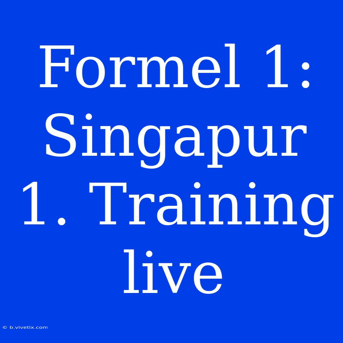 Formel 1: Singapur 1. Training Live