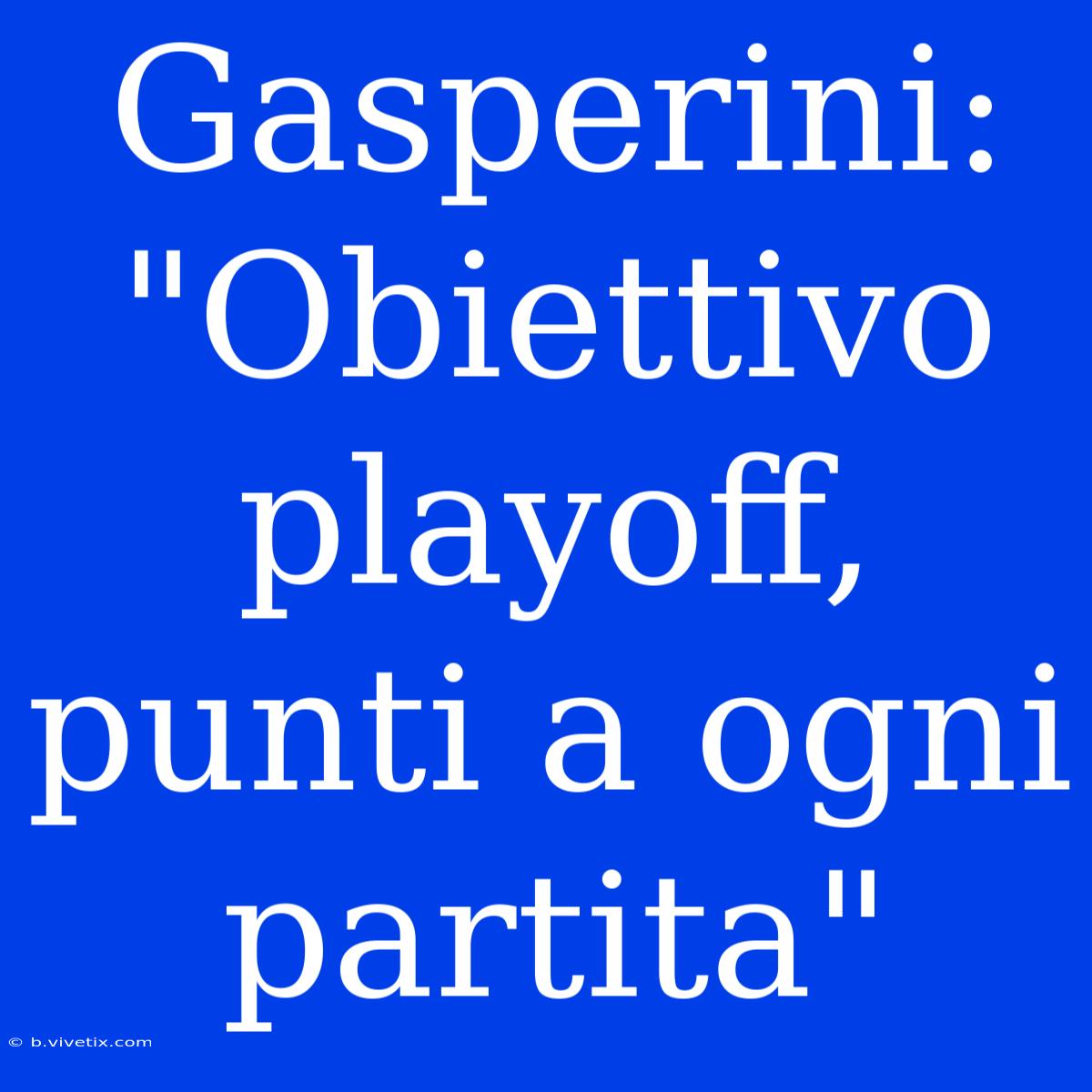 Gasperini: 