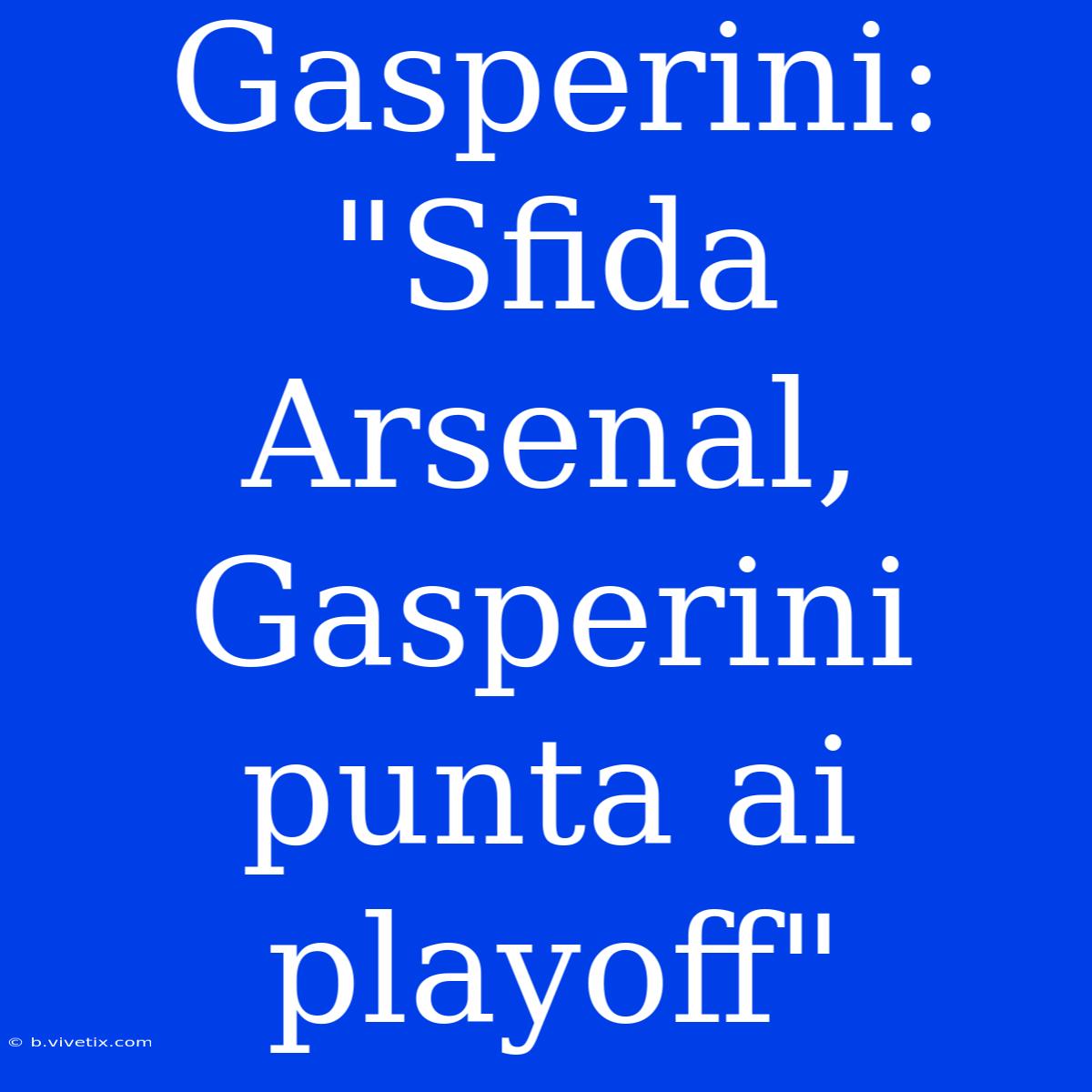 Gasperini: 