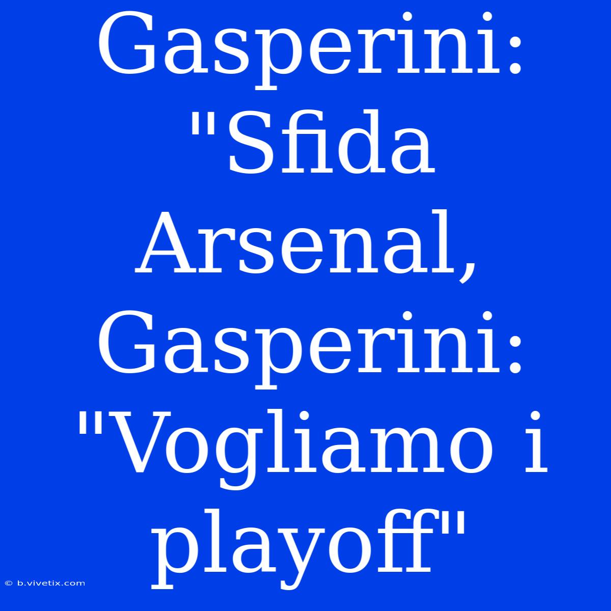 Gasperini: 