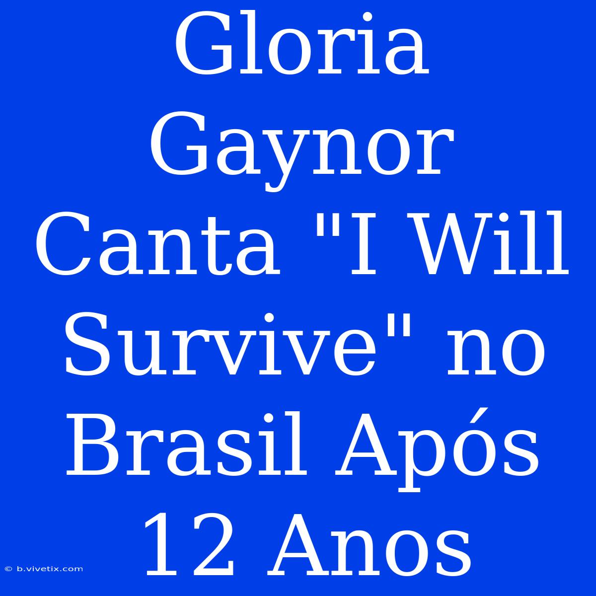 Gloria Gaynor Canta 