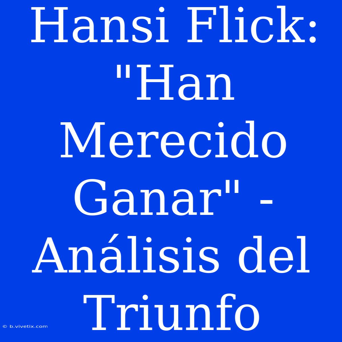 Hansi Flick: 