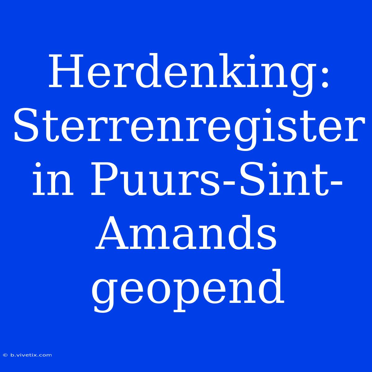 Herdenking: Sterrenregister In Puurs-Sint-Amands Geopend