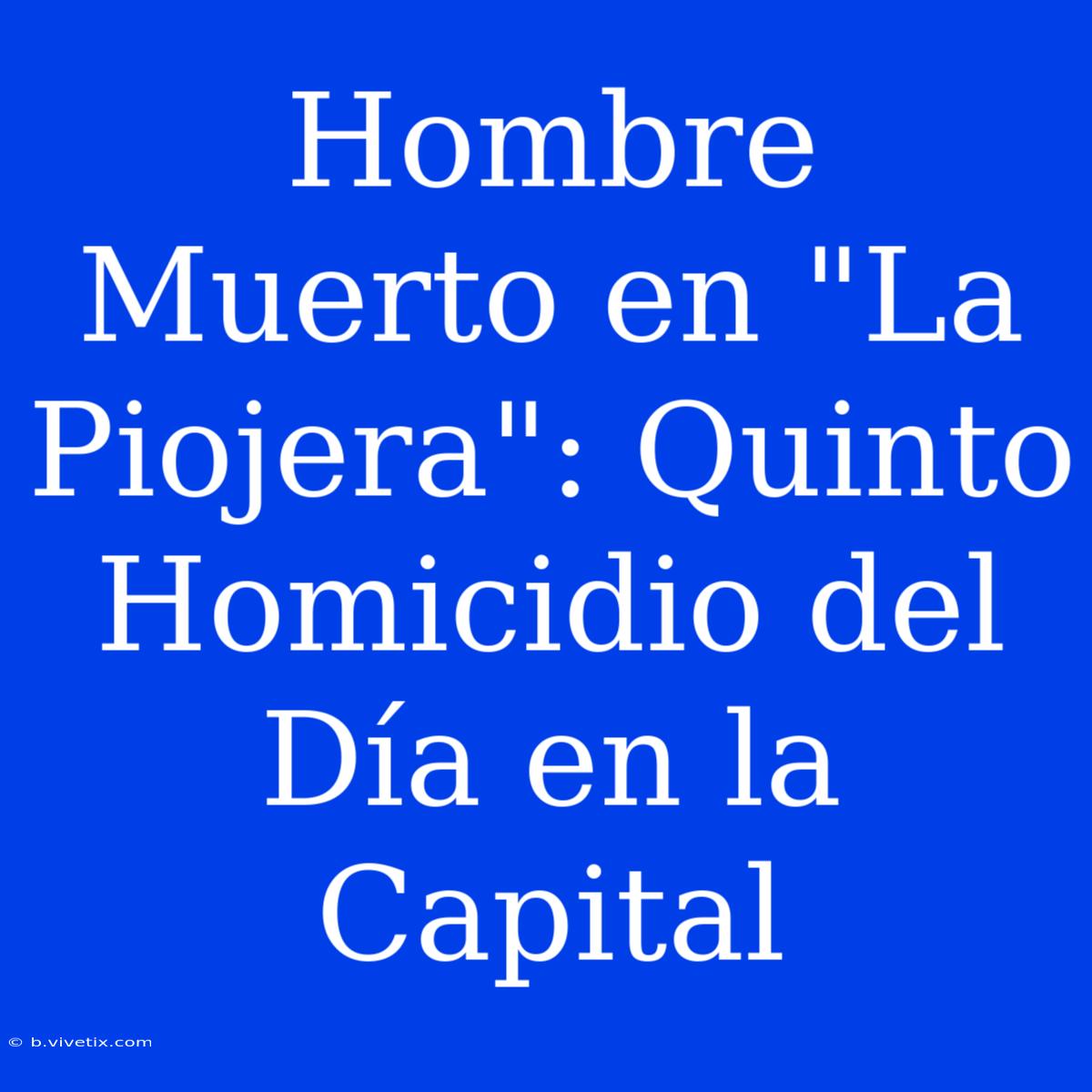 Hombre Muerto En 