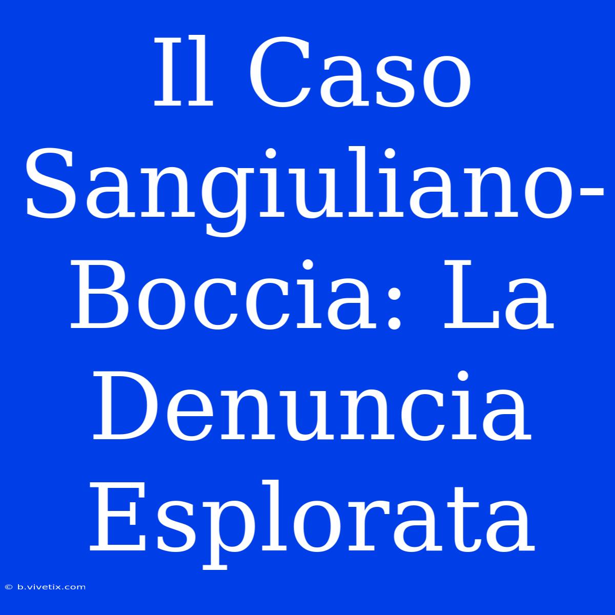 Il Caso Sangiuliano-Boccia: La Denuncia Esplorata