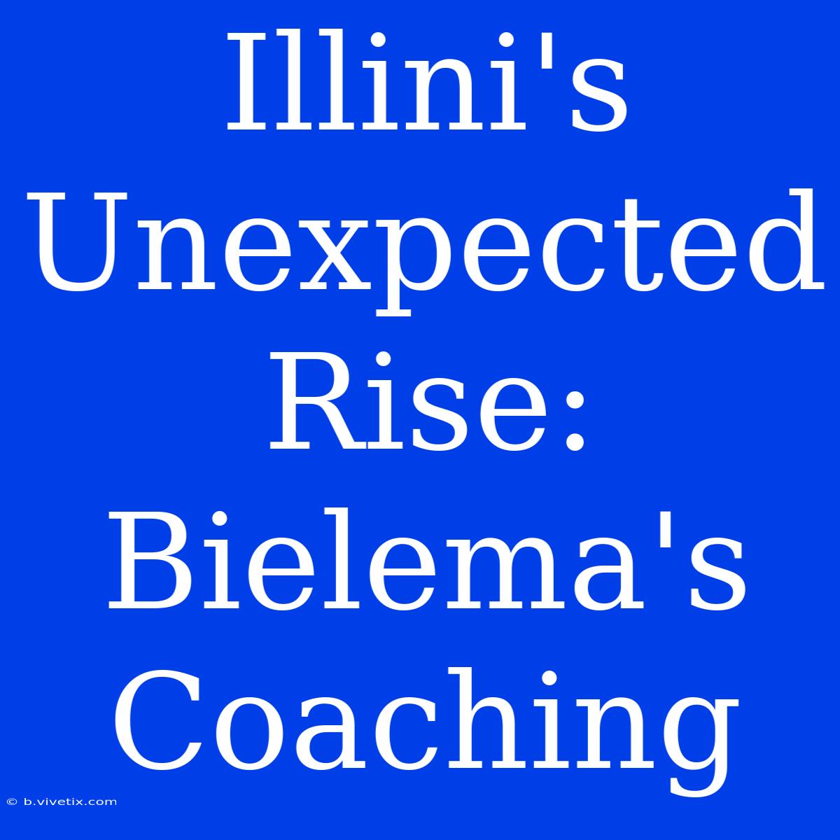 Illini's Unexpected Rise: Bielema's Coaching