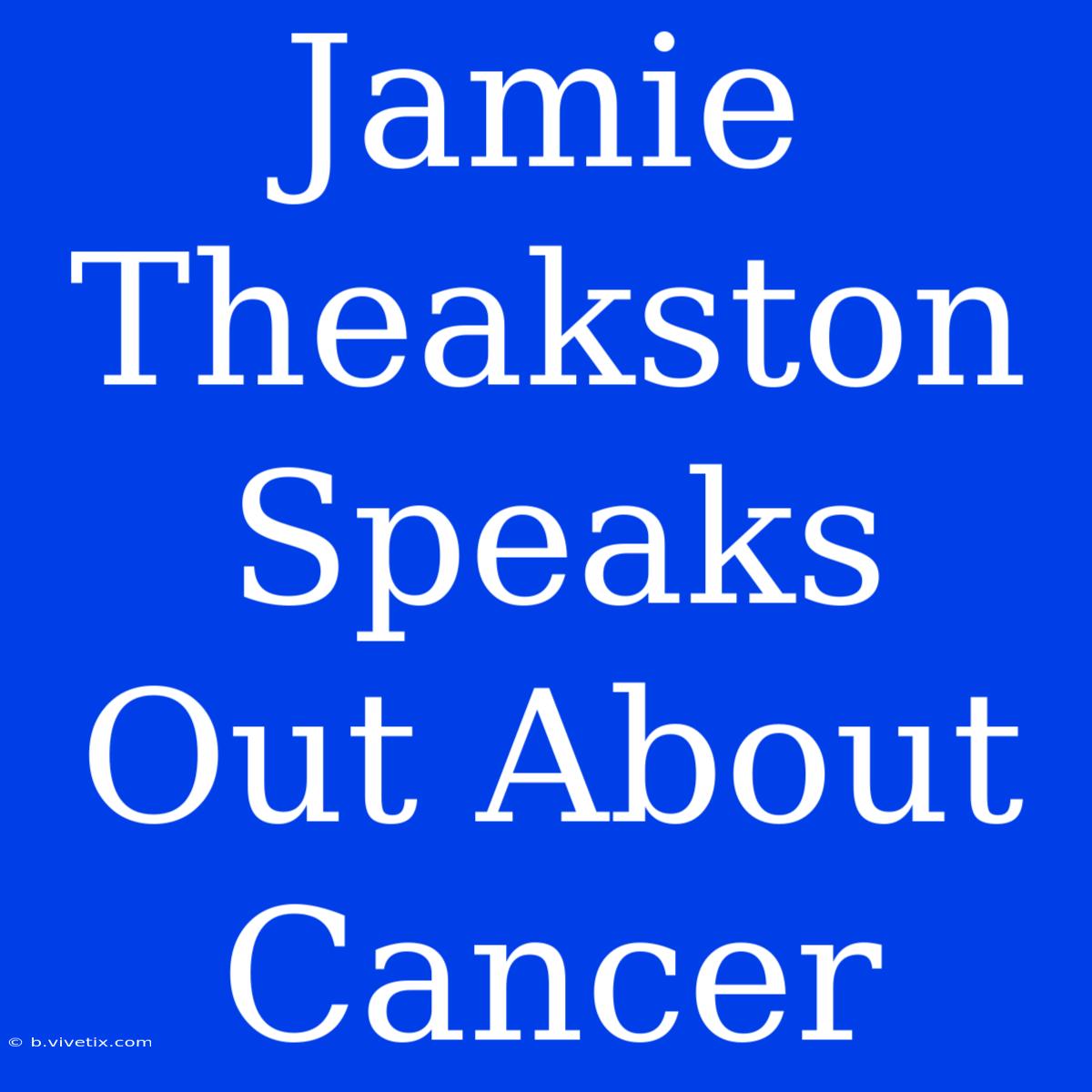 Jamie Theakston Speaks Out About Cancer 