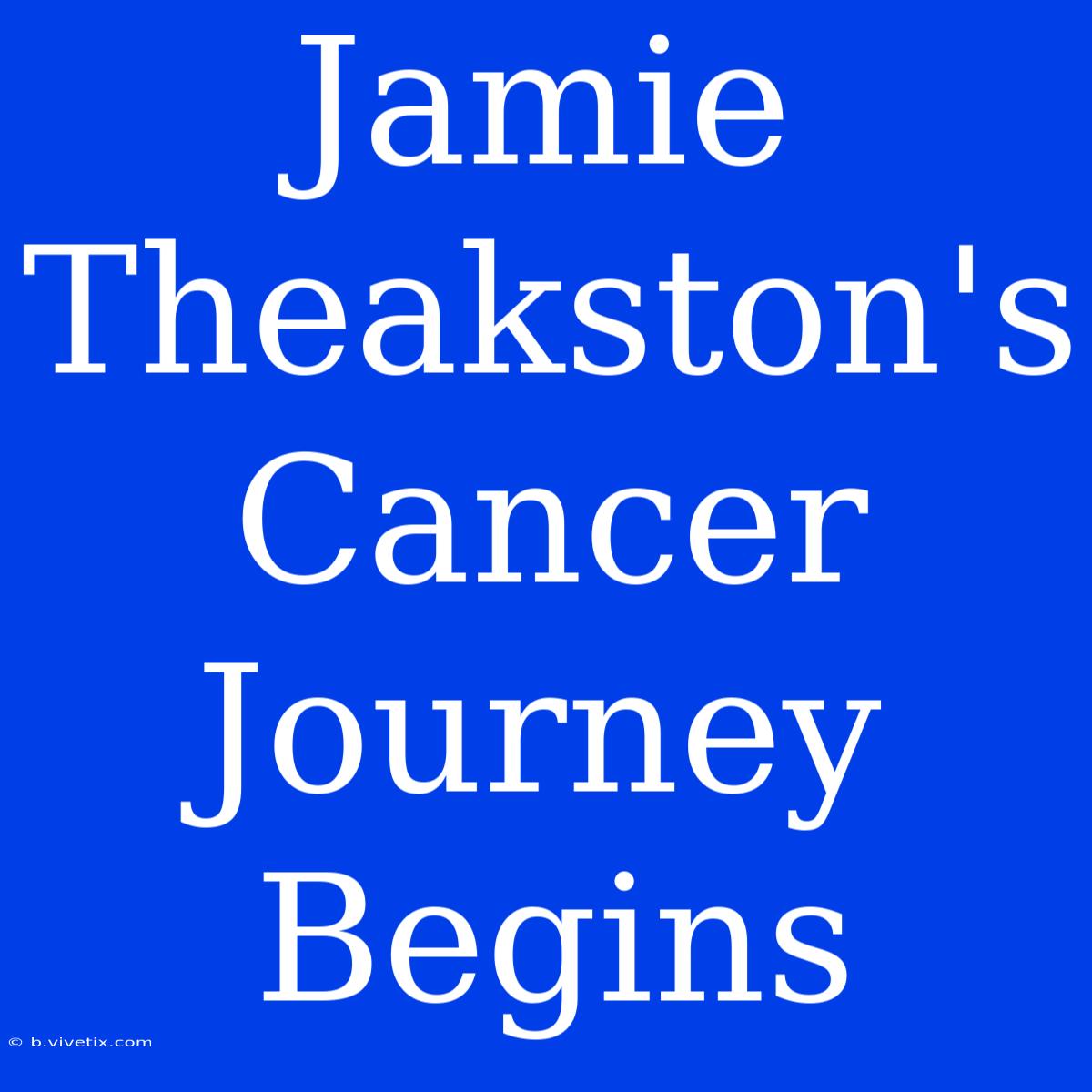 Jamie Theakston's Cancer Journey Begins 