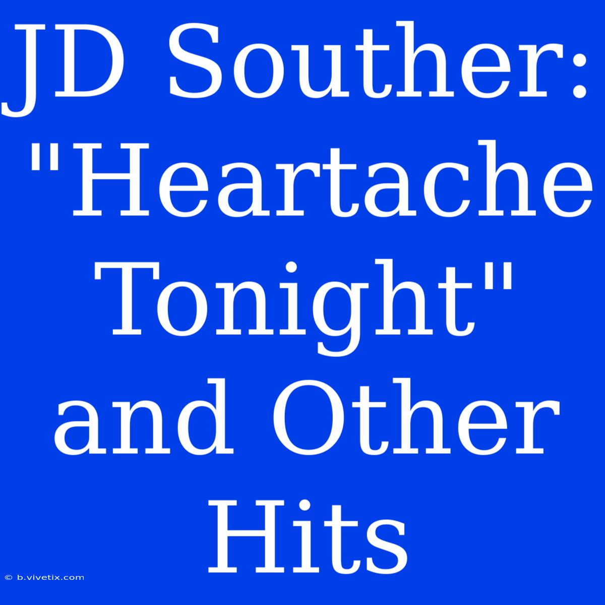 JD Souther: 