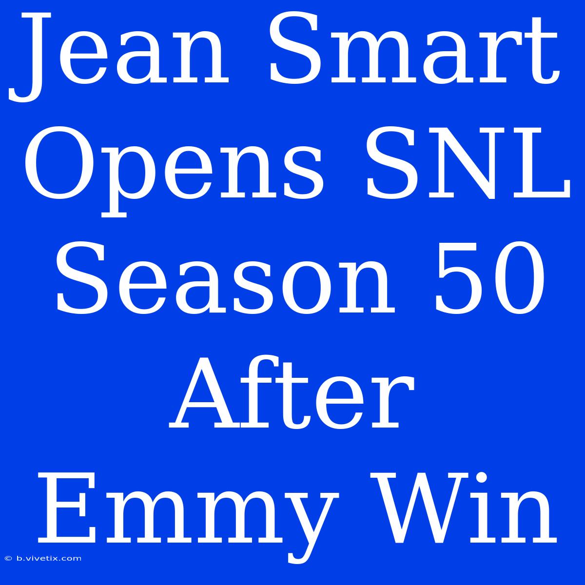 Jean Smart Opens SNL Season 50 After Emmy Win