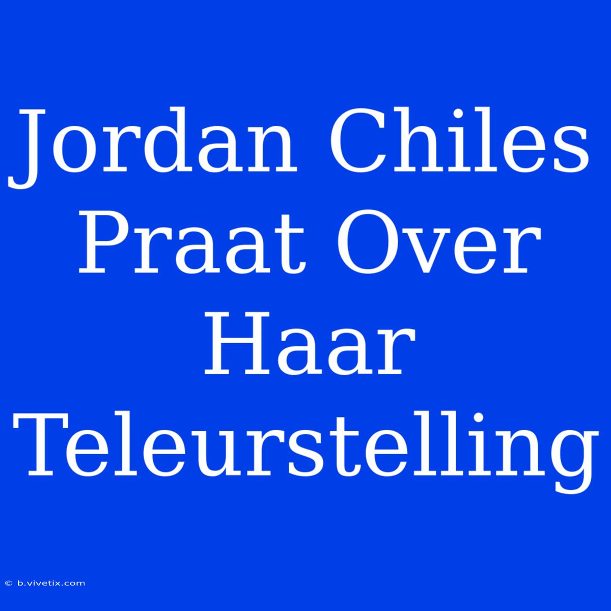 Jordan Chiles Praat Over Haar Teleurstelling