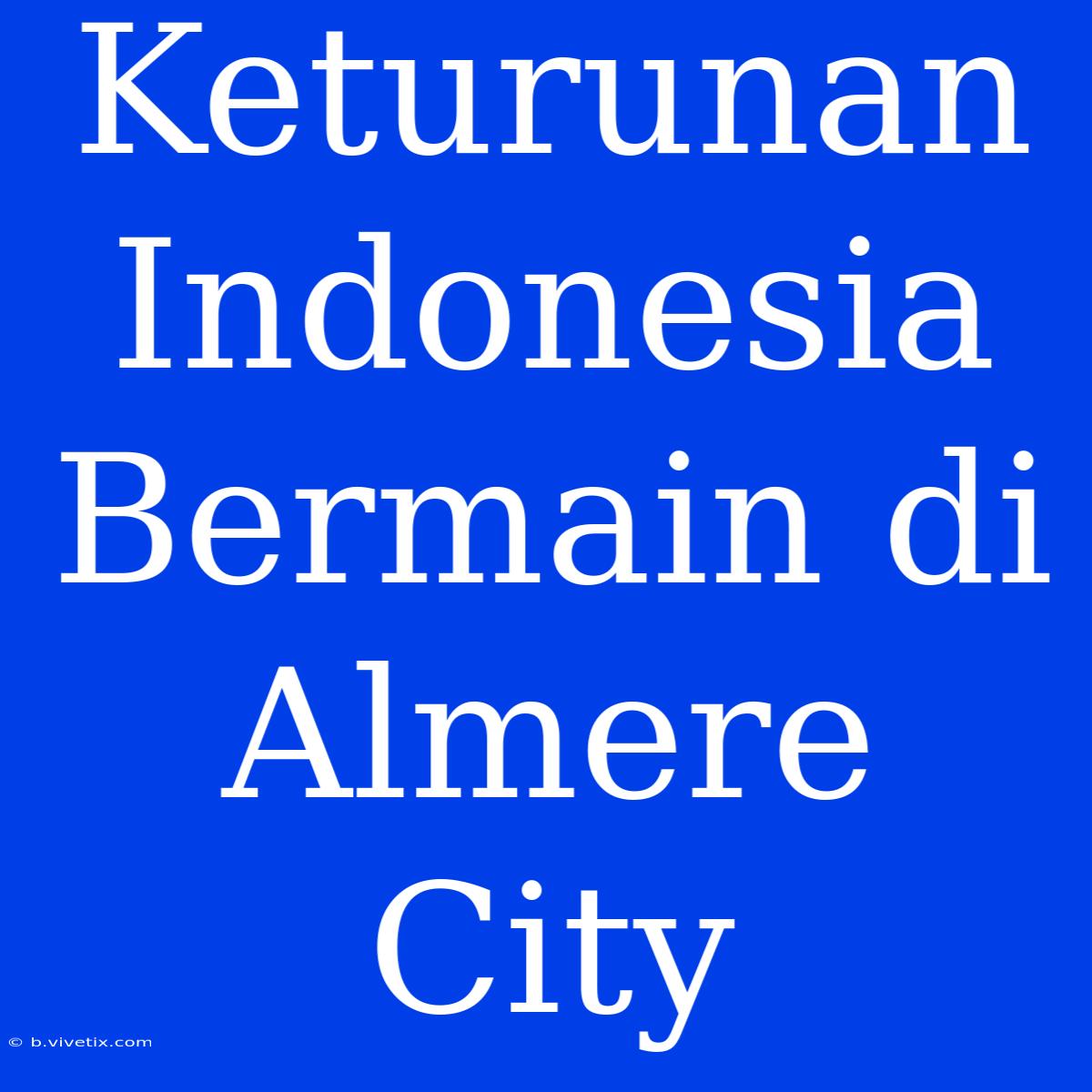 Keturunan Indonesia Bermain Di Almere City